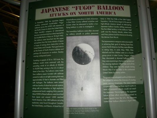 Japanese Fugo Balloons
Armed with bombs and sent forth on the air currents, not terribly effective since many did not reach the mainland though they did kill some civilians who came across them including a mother an her children.
